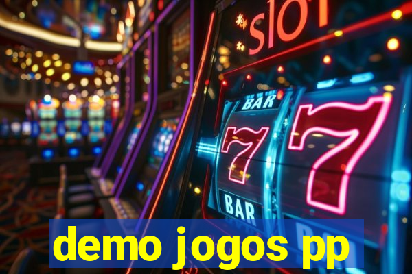 demo jogos pp